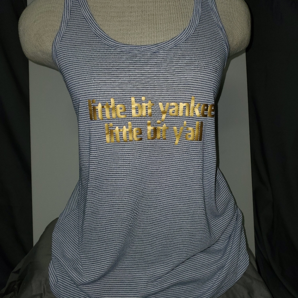 racerback tank "a little bit Yankee, a little bit